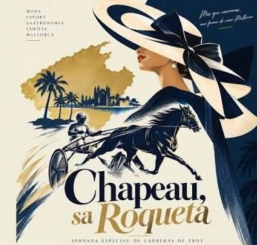 Dettaglio del manifesto di Chapeau, sa Roqueta con donna dal grande cappello, cavallo da trotto e cattedrale di Palma