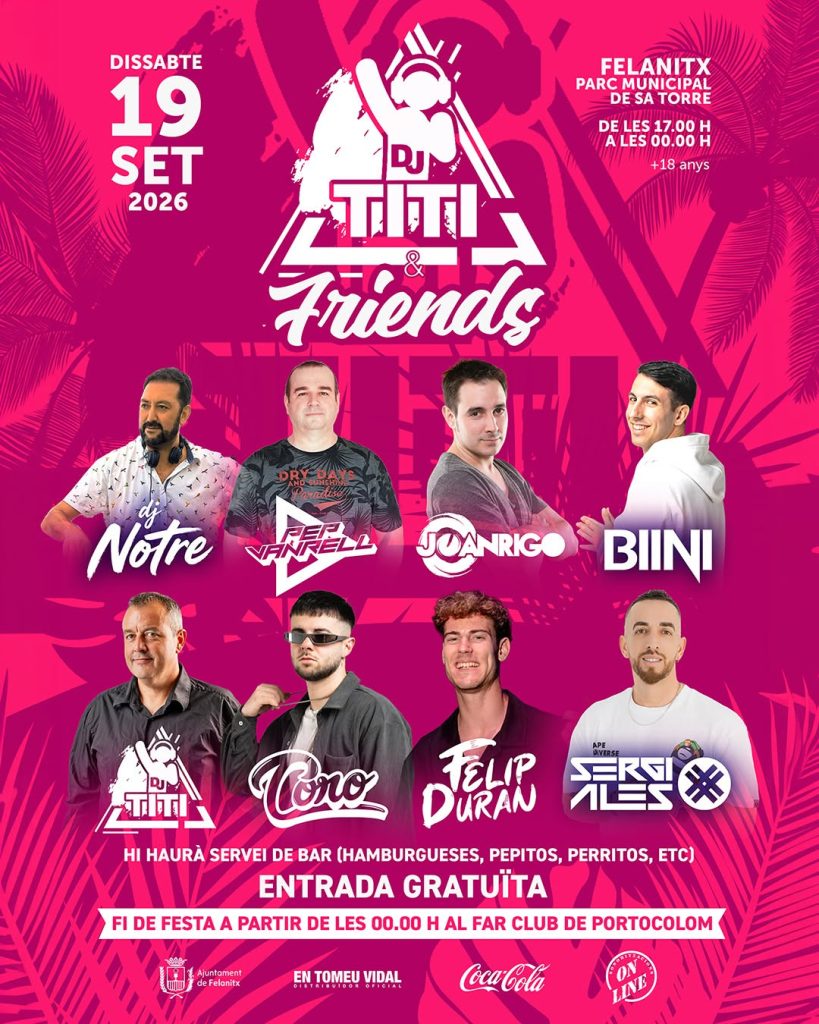DJ Titi & Friends al Parc Municipal de Sa Torre, Felanitx