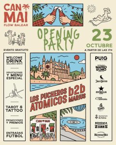 Locandina dell'Opening Party di Can Mai Flow Balear, 23 ottobre dalle 17:00