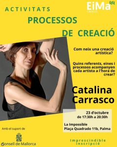 Locandina di Processos de creació con Catalina Carrasco, 23 ottobre a La Impossible, Palma